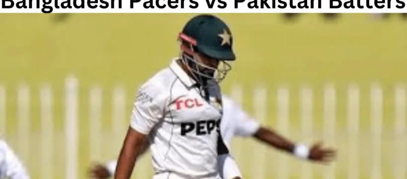 Bangladesh Pacers vs Pakistan Batters ice and fire